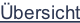 Übersicht